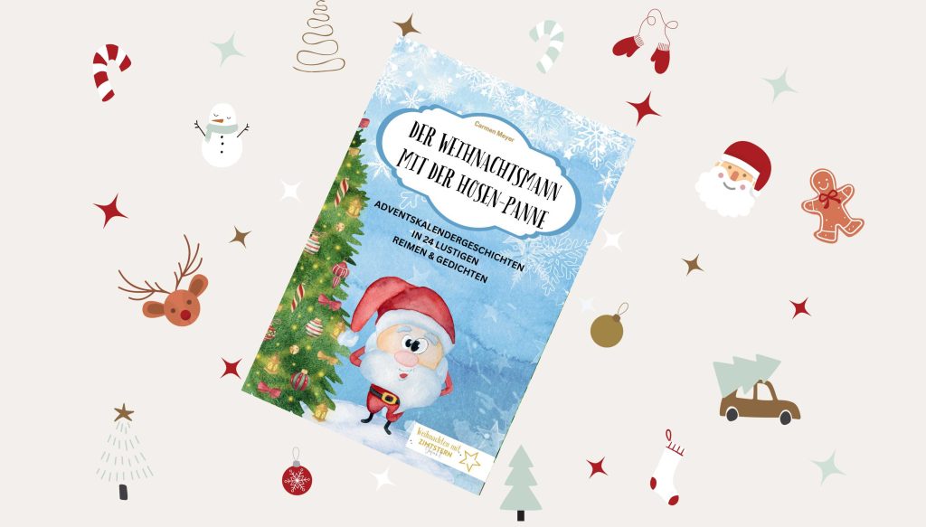 Buch: Der Weihnachtsmann mit der Hosen-Panne im Hintergrund verschiedene weihnachtliche Illustrationen